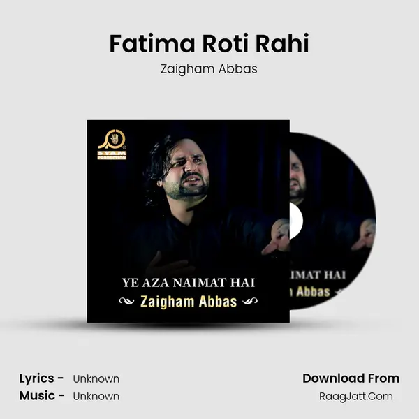 Fatima Roti Rahi MP3 Song by Zaigham Abbas Cover