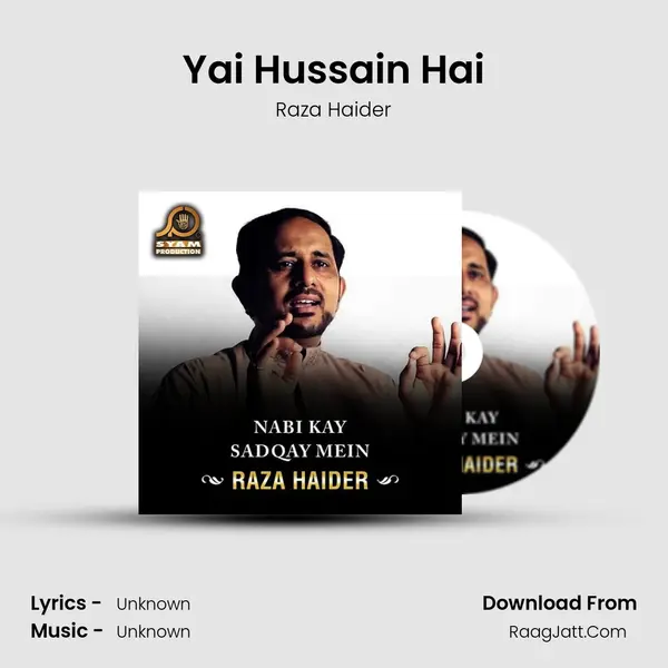 Yai Hussain Hai MP3 Song by Raza Haider Cover
