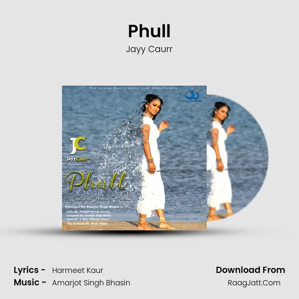 Phull MP3 Song by Jayy Caurr Cover