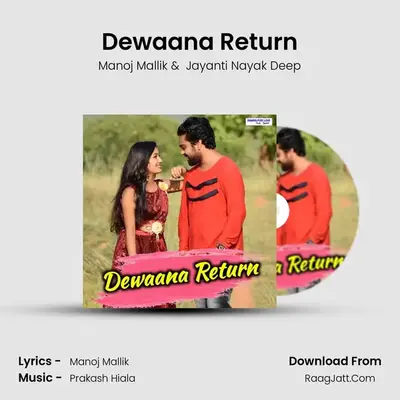 Dewaana Return - Manoj Mallik