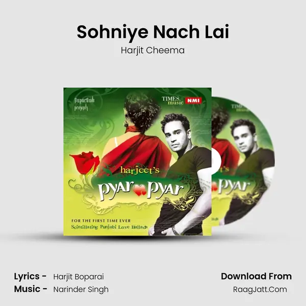 Sohniye Nach Lai mp3 song
