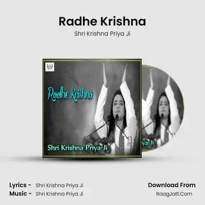 Radhe Krishna MP3 Song by Shri Krishna Priya Ji Cover