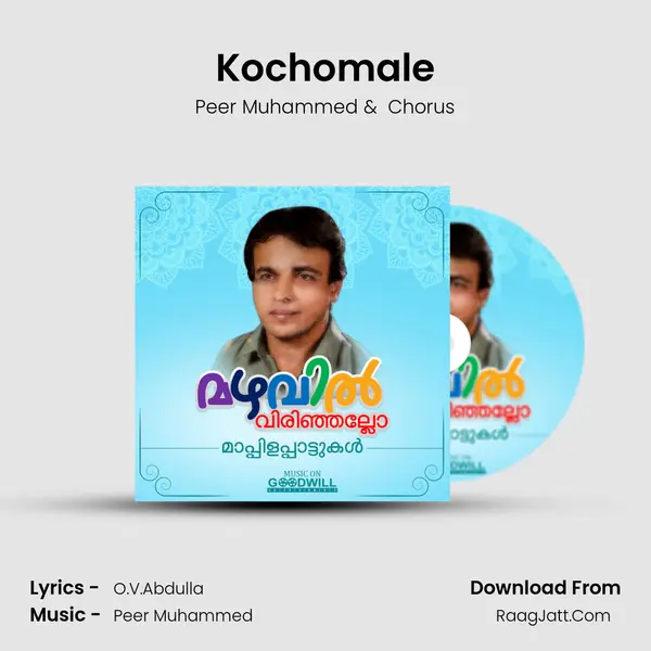 Kochomale MP3 Song by Peer Muhammed Cover