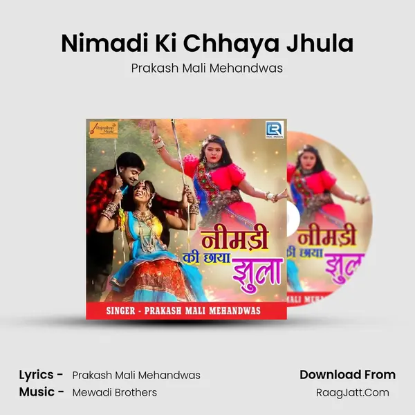 Nimadi Ki Chhaya Jhula - Prakash Mali Mehandwas