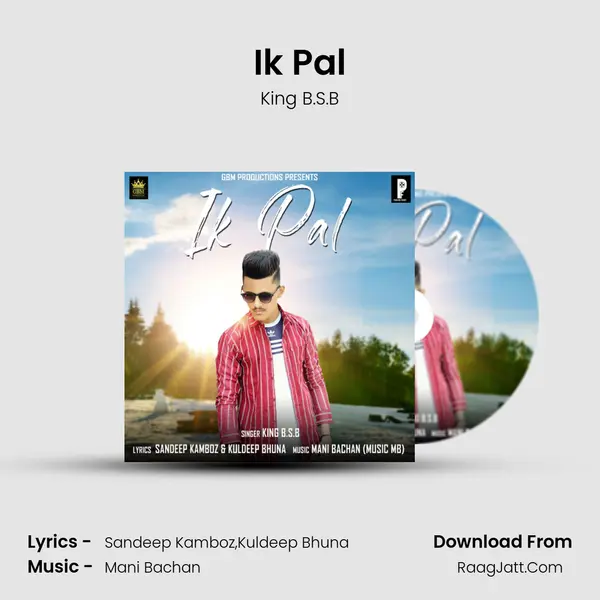 Ik Pal MP3 Song by King B.S.B Cover