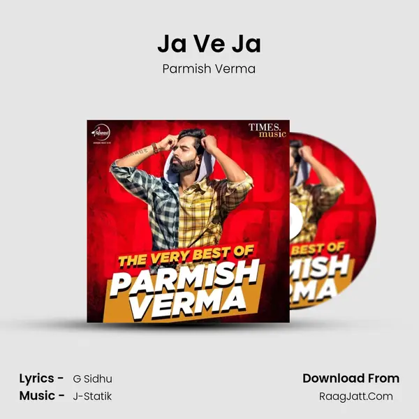 Ja Ve Ja MP3 Song by Parmish Verma Cover
