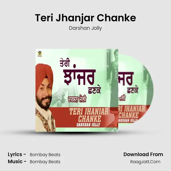 Teri Jhanjar Chanke MP3 Song by Darshan Jolly Cover