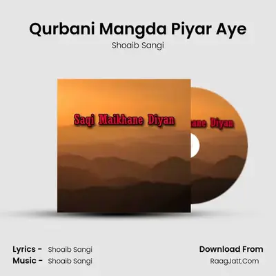 Qurbani Mangda Piyar Aye mp3 song
