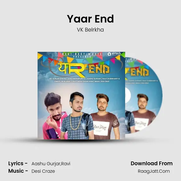 Yaar End MP3 Song by VK Belrkha Cover