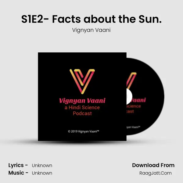 S1E2- Facts about the Sun. MP3 Song by Vignyan Vaani Cover