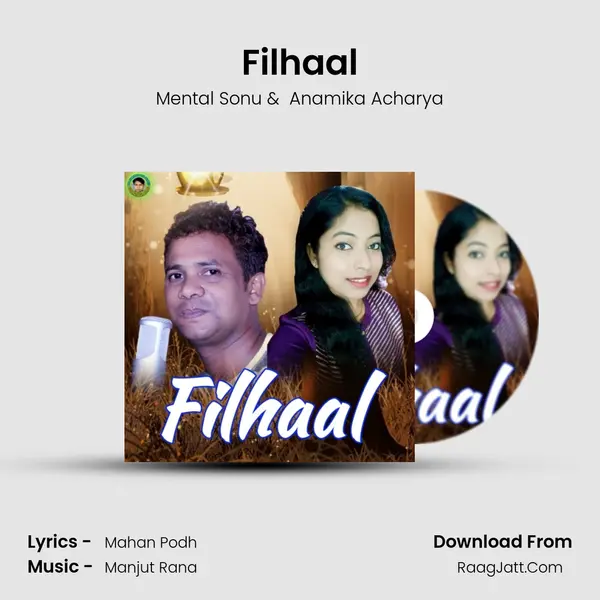 Filhaal - Mental Sonu