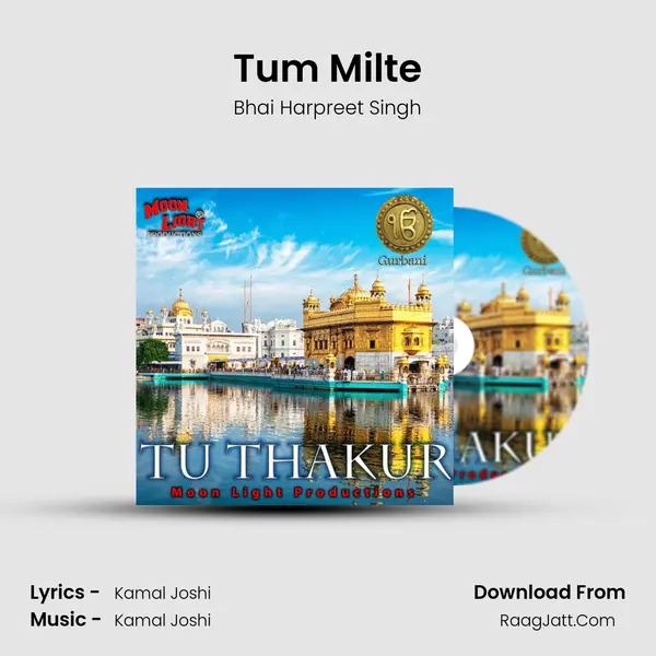 Tum Milte MP3 Song by Bhai Harpreet Singh Cover