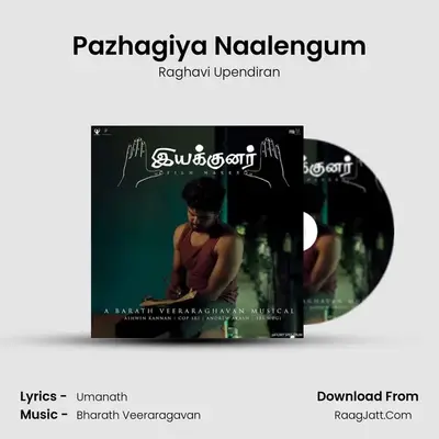Pazhagiya Naalengum MP3 Song by Raghavi Upendiran Cover