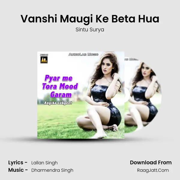 Vanshi Maugi Ke Beta Hua MP3 Song by Sintu Surya Cover