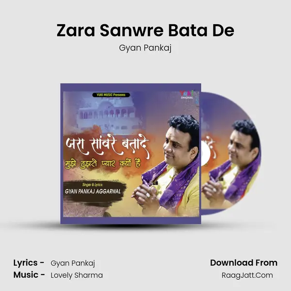 Zara Sanwre Bata De mp3 song