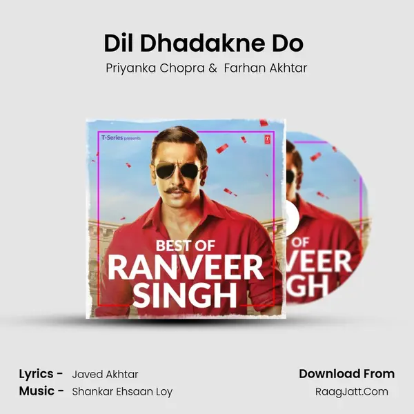Dil Dhadakne Do (From 