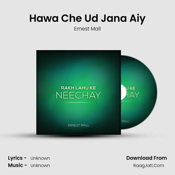 Hawa Che Ud Jana Aiy MP3 Song by Ernest Mall Cover