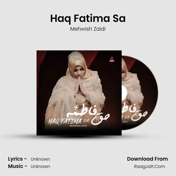 Haq Fatima Sa MP3 Song by Mehwish Zaidi Cover
