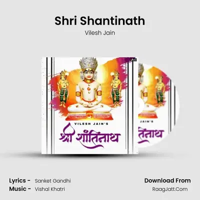 Shri Shantinath MP3 Song by Vilesh Jain Cover