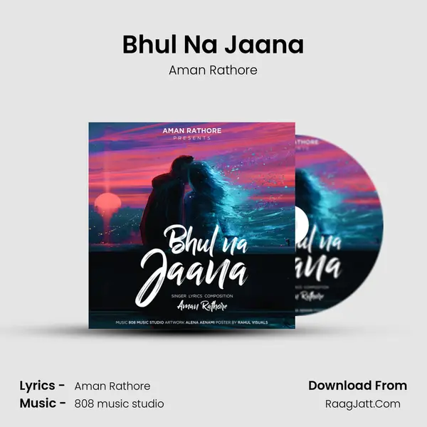 Bhul Na Jaana MP3 Song by Aman Rathore Cover