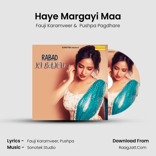 Haye Margayi Maa MP3 Song by Fauji Karamveer Cover