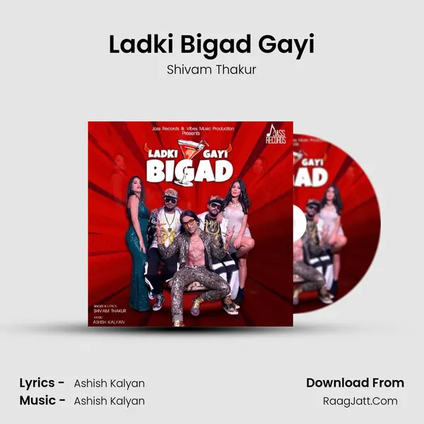 Ladki Bigad Gayi MP3 Song by Shivam Thakur Cover