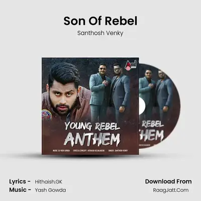 Young Rebel Anthem - Santhosh Venky