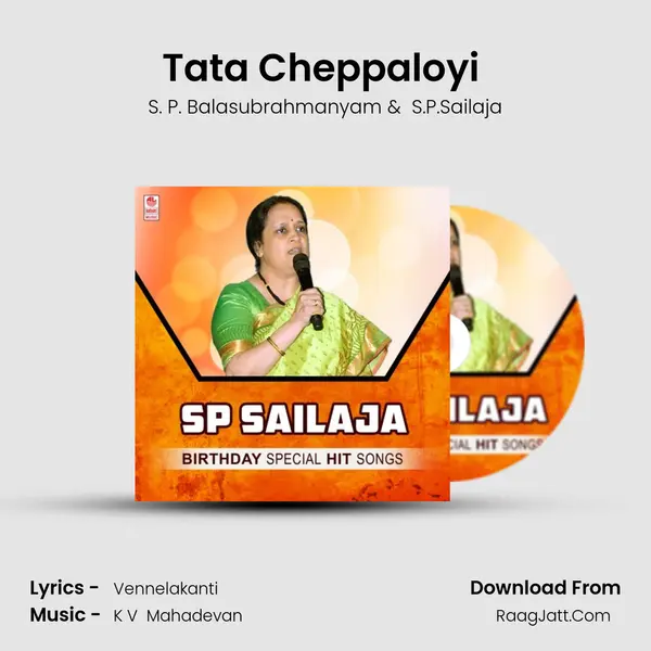 Tata Cheppaloyi (From 