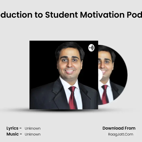 Introduction to Student Motivation Podcast MP3 Song by  Cover