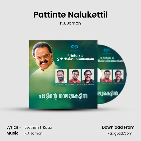 Pattinte Nalukettil - K.J. Jomon