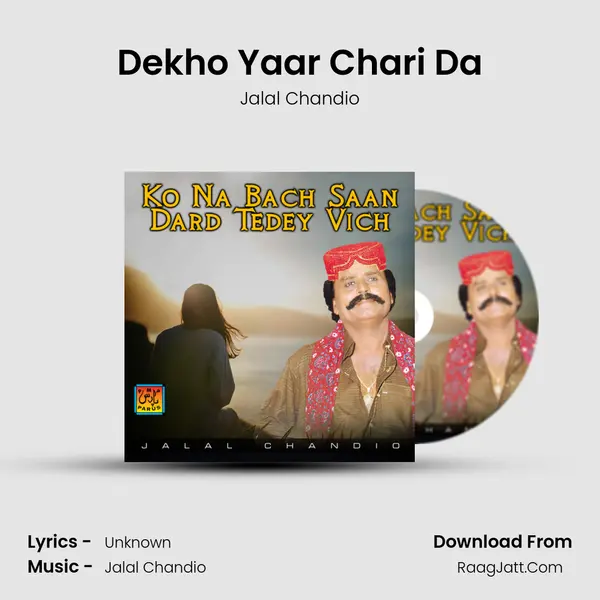 Dekho Yaar Chari Da mp3 song