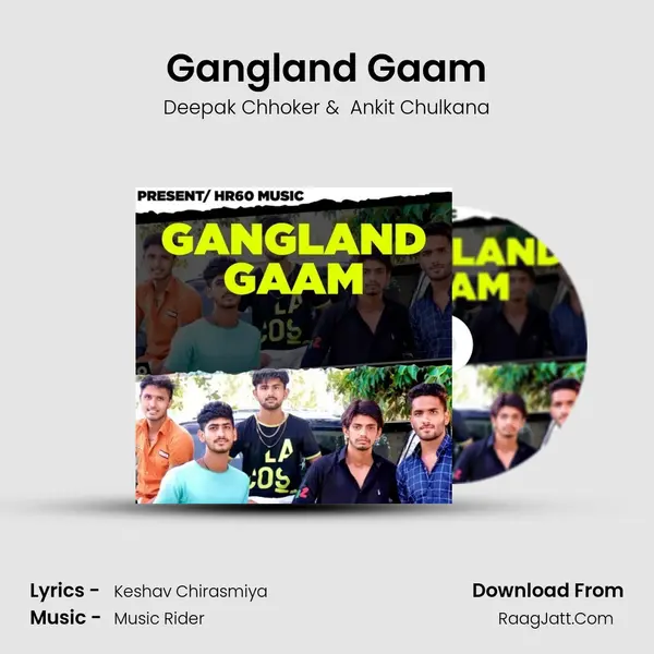 Gangland Gaam MP3 Song by Deepak Chhoker Cover