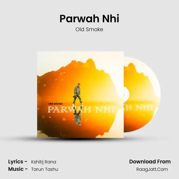 Parwah Nhi mp3 song