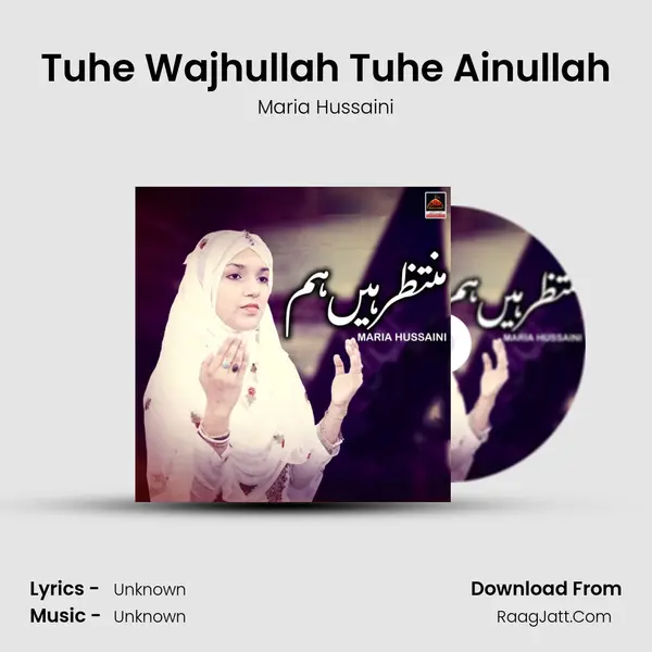 Tuhe Wajhullah Tuhe Ainullah mp3 song