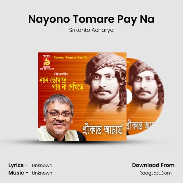 Nayono Tomare Pay Na MP3 Song by Srikanto Acharya Cover