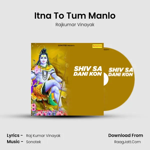 Itna To Tum Manlo mp3 song