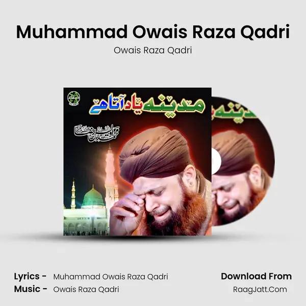 Muhammad Owais Raza Qadri - Owais Raza Qadri