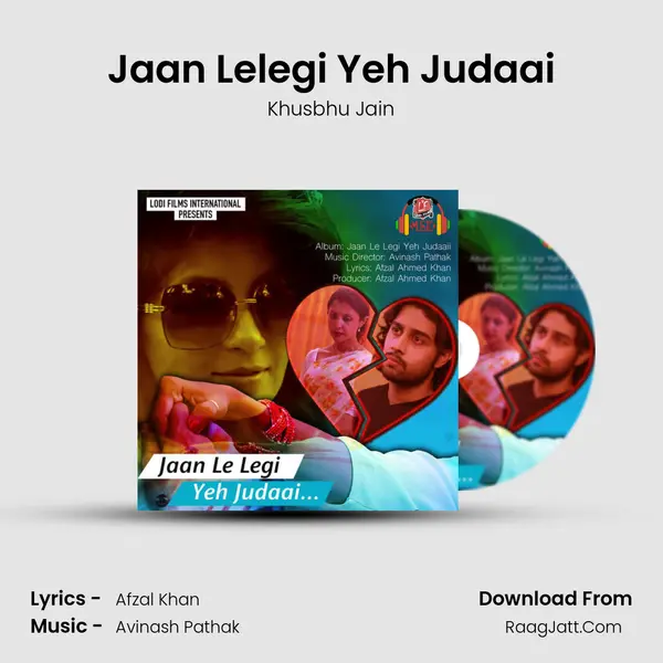 Jaan Lelegi Yeh Judaai mp3 song
