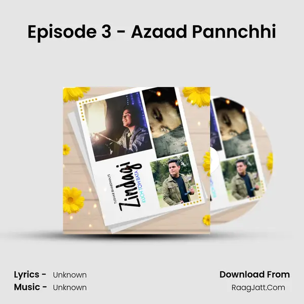 Episode 3 - Azaad Pannchhi MP3 Song by  Cover