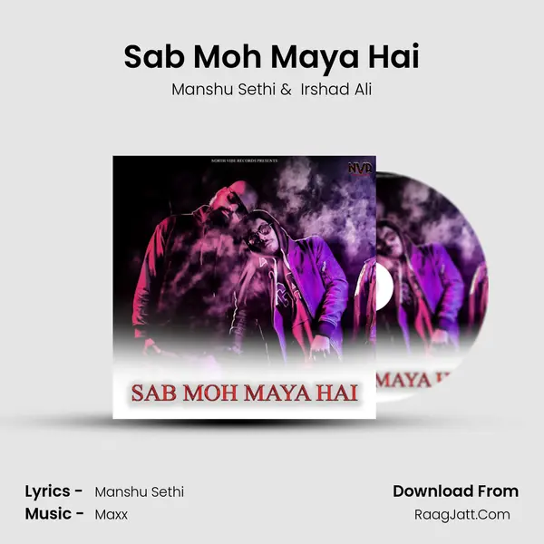 Sab Moh Maya Hai mp3 song