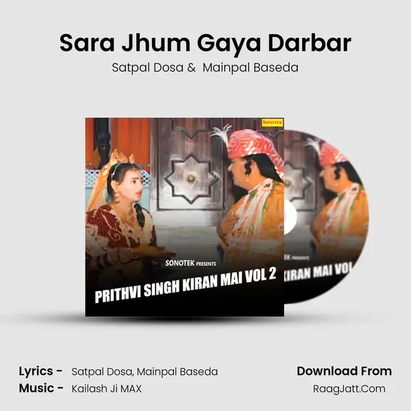 Sara Jhum Gaya Darbar MP3 Song by Satpal Dosa Cover