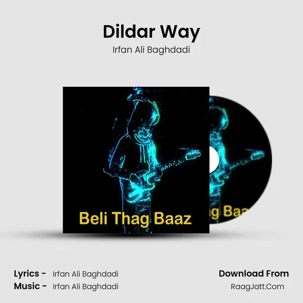 Dildar Way MP3 Song by Irfan Ali Baghdadi Cover