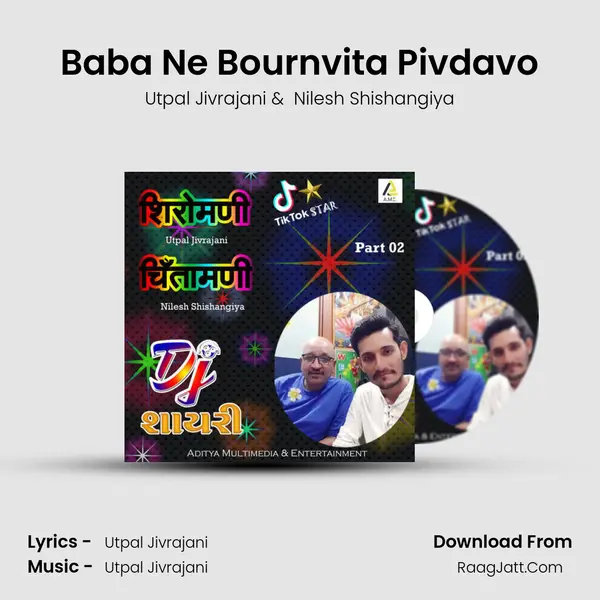 Baba Ne Bournvita Pivdavo MP3 Song by Utpal Jivrajani Cover