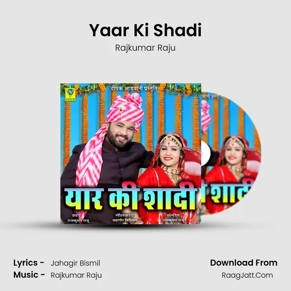 Yaar Ki Shadi MP3 Song by Rajkumar Raju Cover