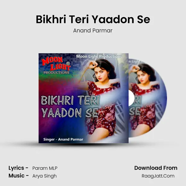 Bikhri Teri Yaadon Se mp3 song