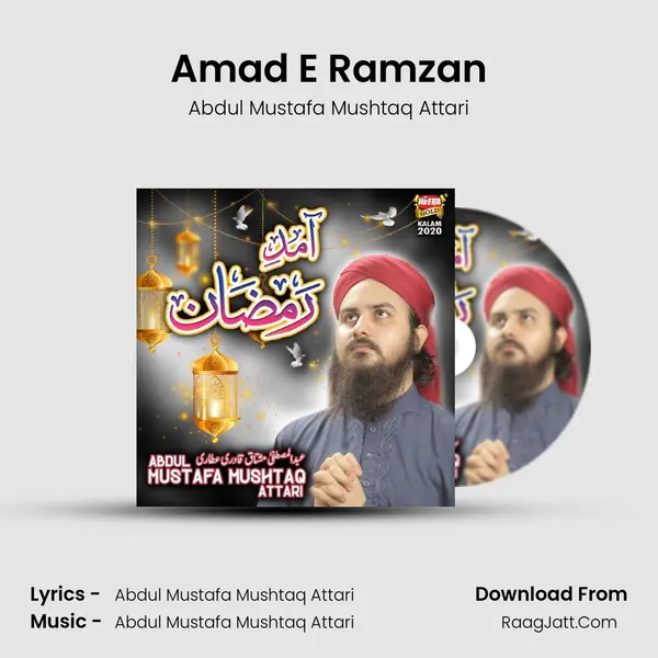 Amad E Ramzan MP3 Song by Abdul Mustafa Mushtaq Attari Cover
