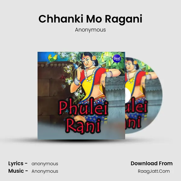 Chhanki Mo Ragani MP3 Song by Anonymous Cover