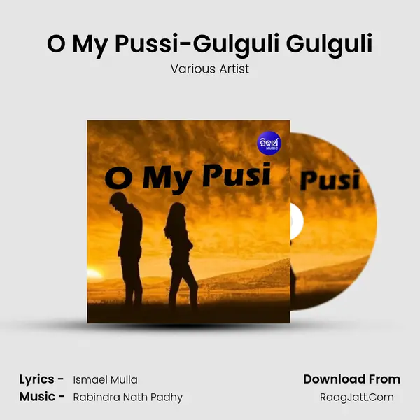 O My Pussi-Gulguli Gulguli MP3 Song by Various Artist Cover