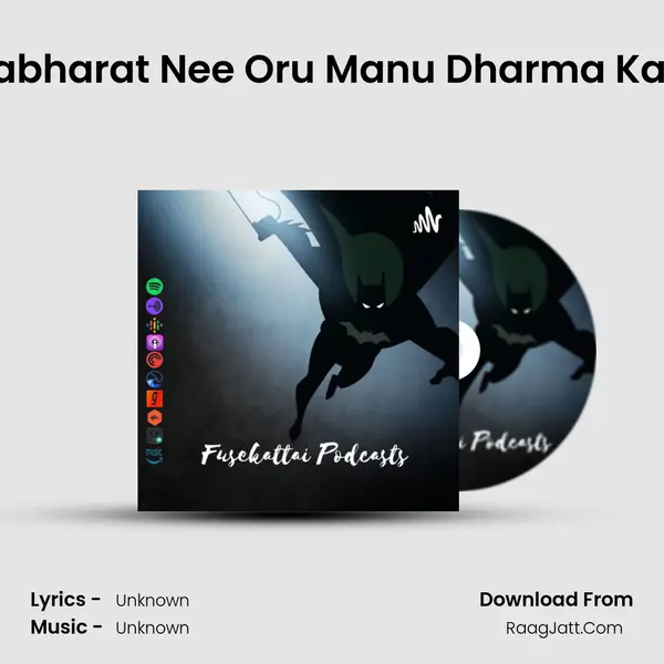 S1-E2 Mahabharat Nee Oru Manu Dharma Kaai Kooli Da MP3 Song by  Cover