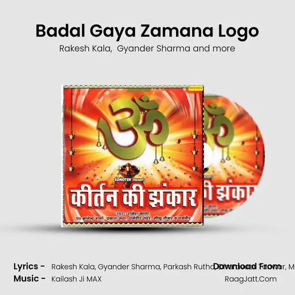 Badal Gaya Zamana Logo MP3 Song by Rakesh Kala Cover